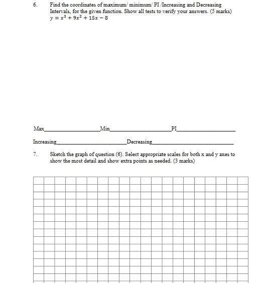 6. Find the coordinates of maximum minimum PI /Increasing and Decreasing