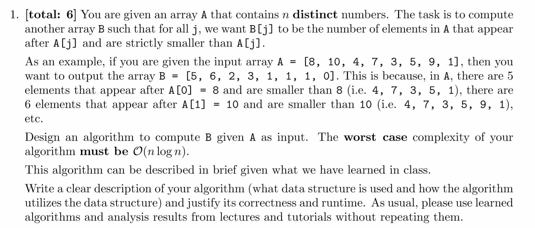  1. [total: 6] You are given an array A that contains