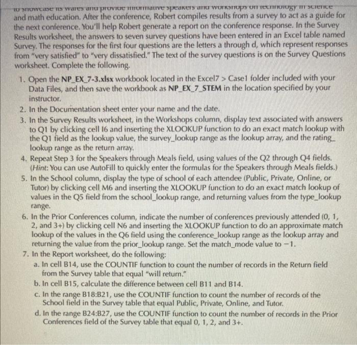 Data File needed for this Case Problem: NP_EX_7.3.xisx STEM Mentors Robert Harshaw