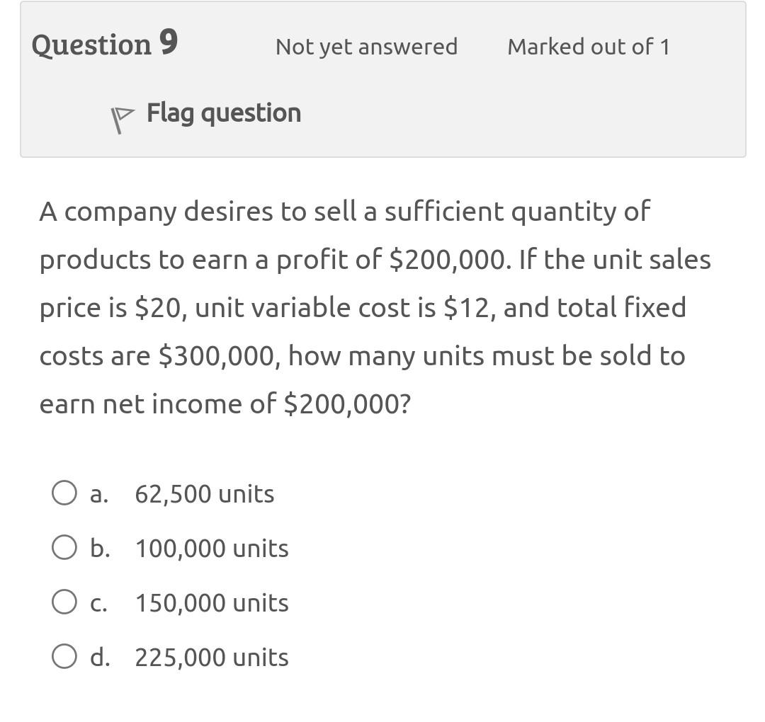  Multiple-choice question, please solve quickly Question 9 Not yet answered Marked