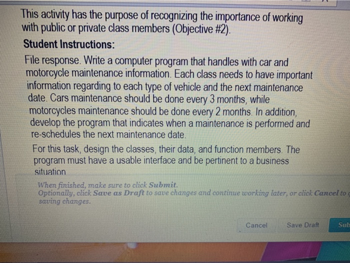  C++ Program This activity has the purpose of recognizing the importance