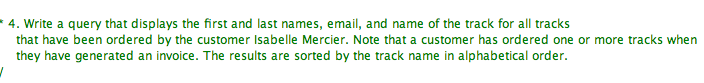 Using SQL lite to code, include solution 4. Write a query that