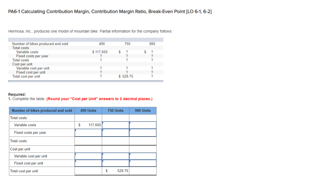  PA6-1 Calculating Contribution Margin, Contribution Margin Ratio, Break-Even Point [LO 6-1,