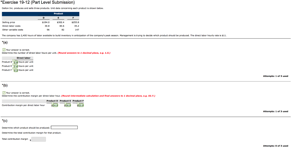 Please do part (C) "Exercise 19-12 (Part Level Submission) Oalton Inc. produces