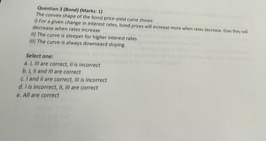i need your urgent help please Question 3 (Bond) (Marks: 1) The