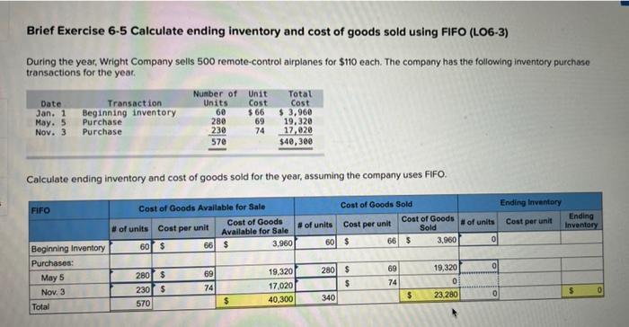  Brief Exercise 6-5 Calculate ending inventory and cost of goods sold