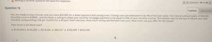  Moving to another question will save this response. Question 16 of