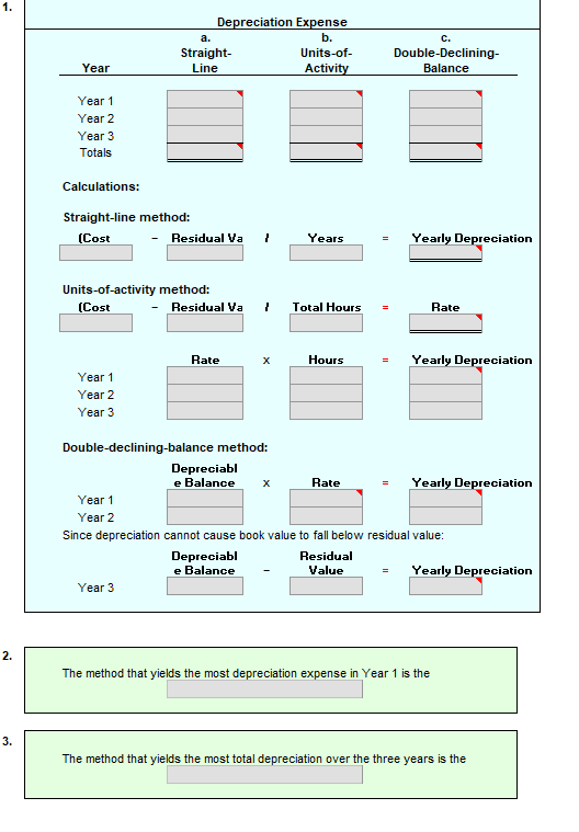 three depreciation methods OBJ. 2 v1. a. Year 1: straigh line depreciation,