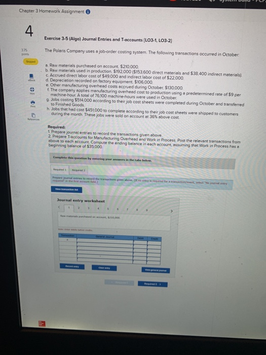 Answer everything please and thankyou. Chapter 3 Homework Assignment 4 Exercise 3-5