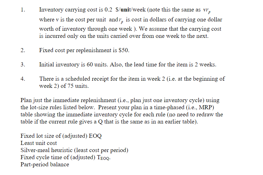 pattern terminates at week 12 . Other relevant parameters are: 1. Inventory