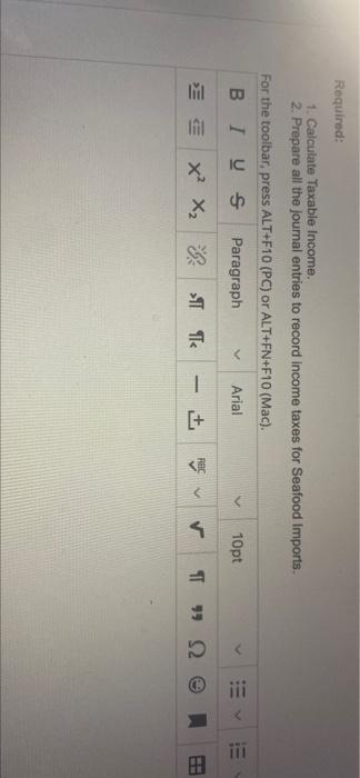Imports Inc, whose pro-tax accounting income is $7? rate is 45%. Additional