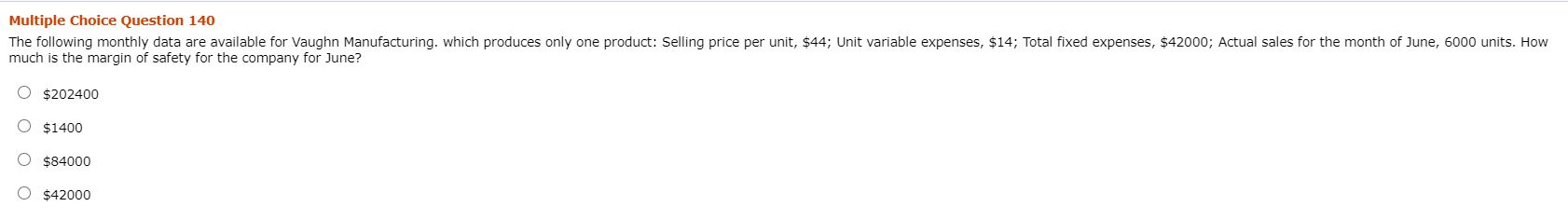  Multiple Choice Question 140 The following monthly data are available for