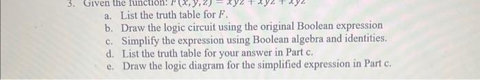 method to prove the following either True or False. yz+xyz+xyz=xy+xz a. List