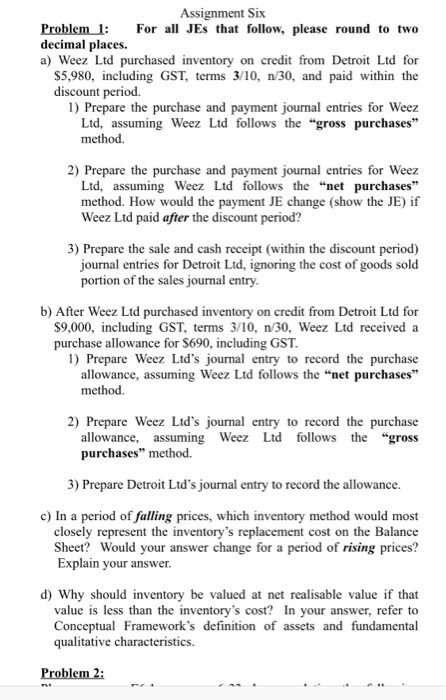  Assignment Six Problem decimal places For all JEs that follow, please