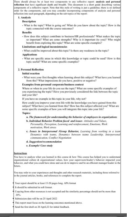  There should always be at least two components to reflective report