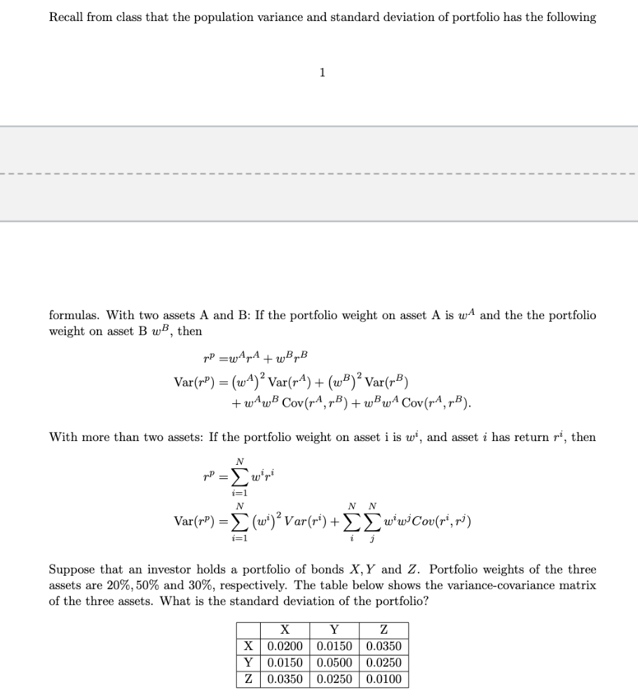  Recall from class that the population variance and standard deviation of