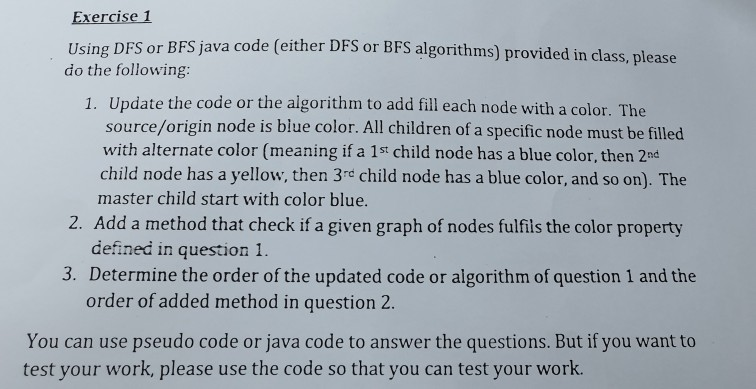  Exercise 1 in DES or BFS java code (either DFS or