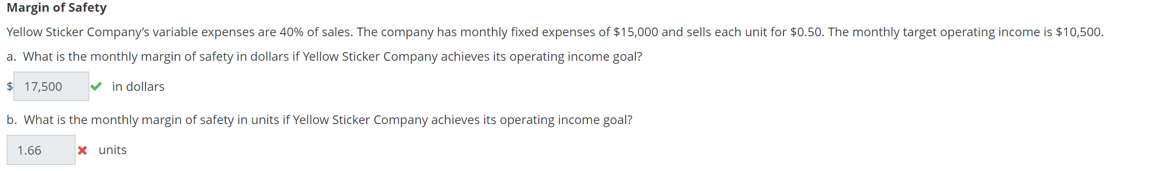 Multiple Products Wagner Enterprise sells two products, large tractors and small tractors.