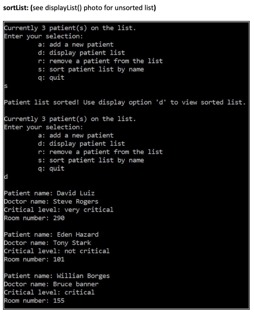 CAN SOMEONE HELP ME WITH THE FUNCTION void sortList() PLEASE? Write in
