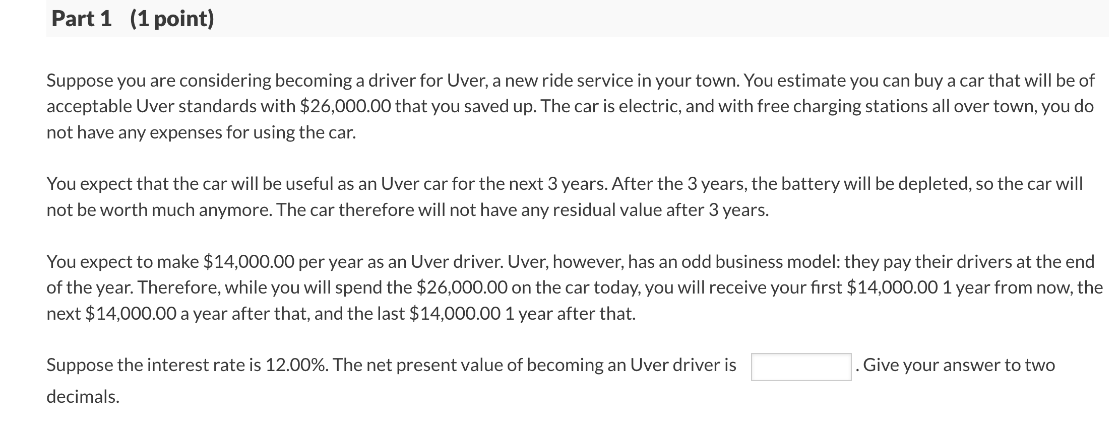Suppose you are considering becoming a driver for Uver, a new