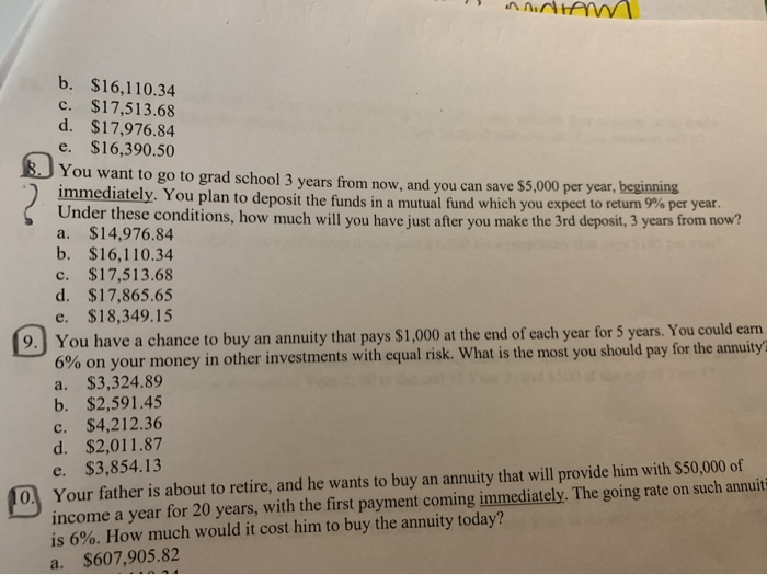  nncta b. $16,110.34 c. $17,513.68 d. $17,976.84 e. $16,390.50 You want