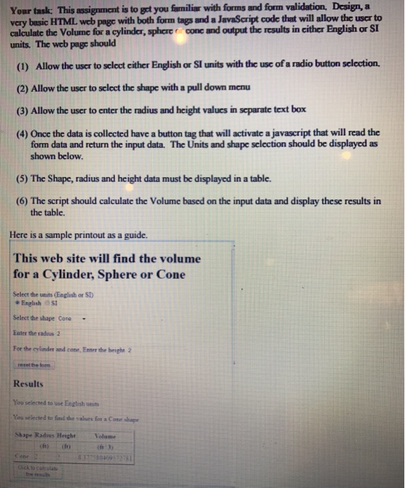  HTML form Tag function calculate() { 'use strict'; // For storing