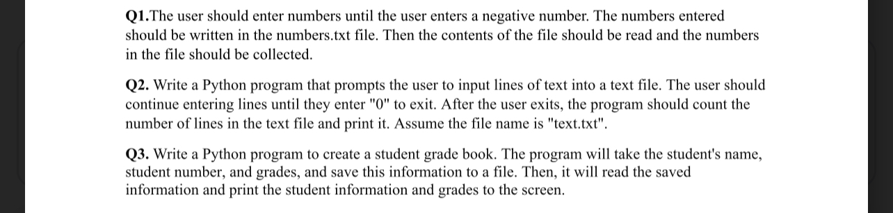  Q1.Write a python proframThe user should enter numbers until the user