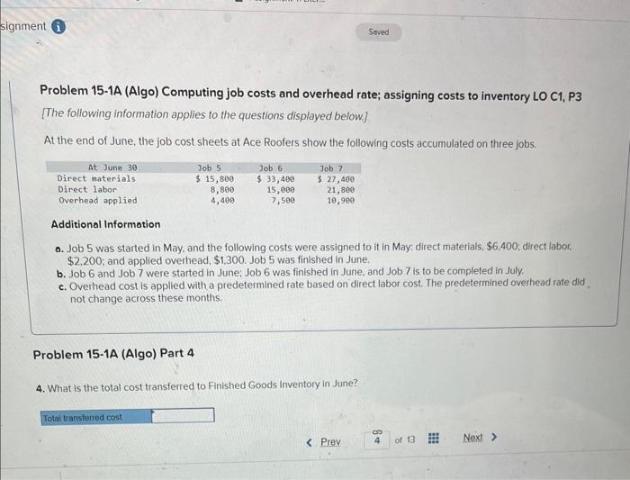  Problem 15-1A (Algo) Computing job costs and overhead rate; assigning costs