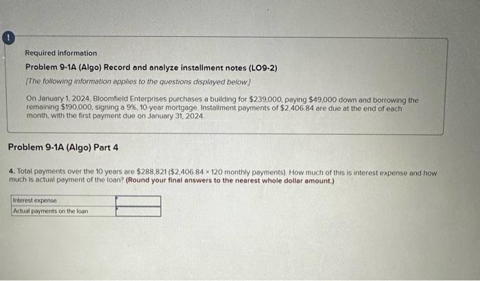  Required information Problem 9-1A (Algo) Record and analyze installment notes (LO9-2)