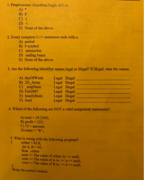  C++ 1. Preprocessor directives begin with a B)# E) None of