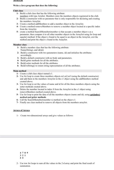  Write a Java program that does the following: Club class 1-