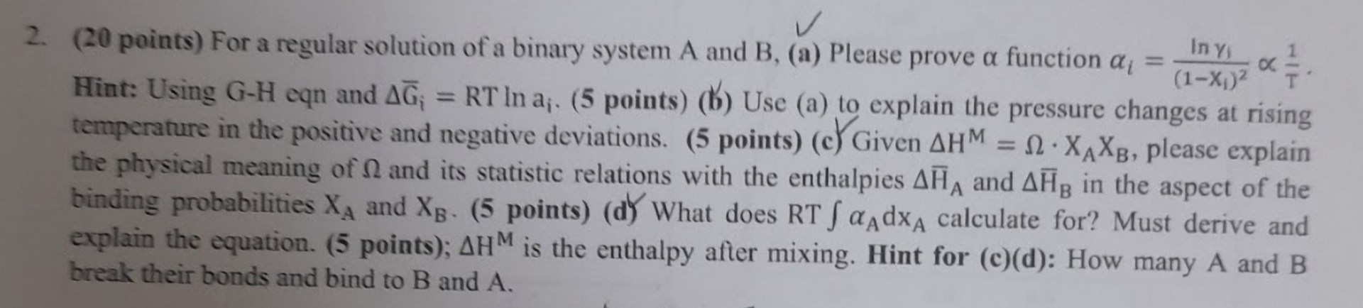  (20 points) For a regular solution of a binary system A