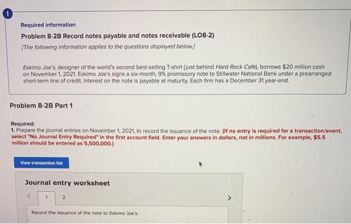  O Required information Problem 8-2B Record notes payable and notes receivable