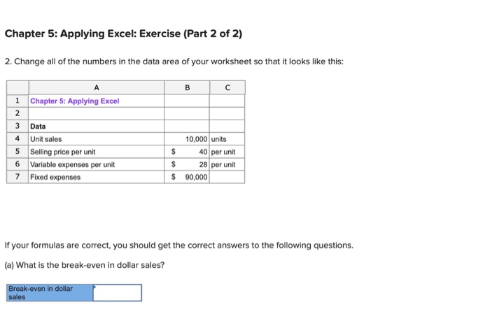 Chapter 5: Applying Excel: Exercise (Part 2 of 2) 2. Change