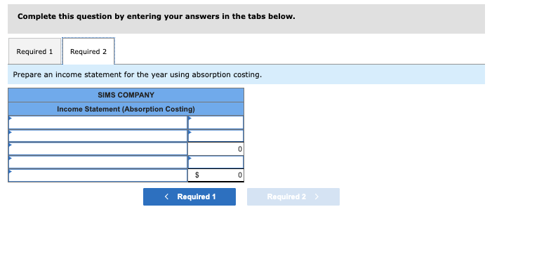 LO P2 Sims Company began operations on January 1 . Its cost