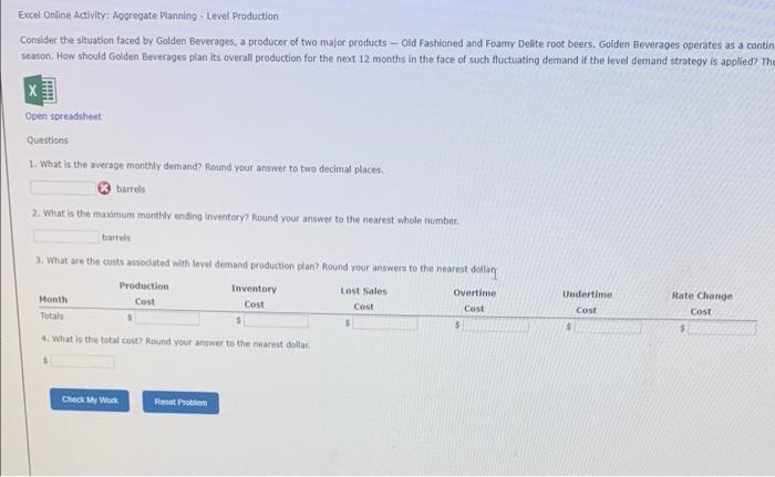  Excel Online Activity: Aggregate Planning - Level Production Consider the situation