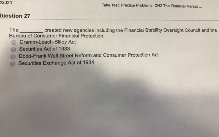  2/2020 Take Test: Practice Problems: CH2 The Financial Market . Question