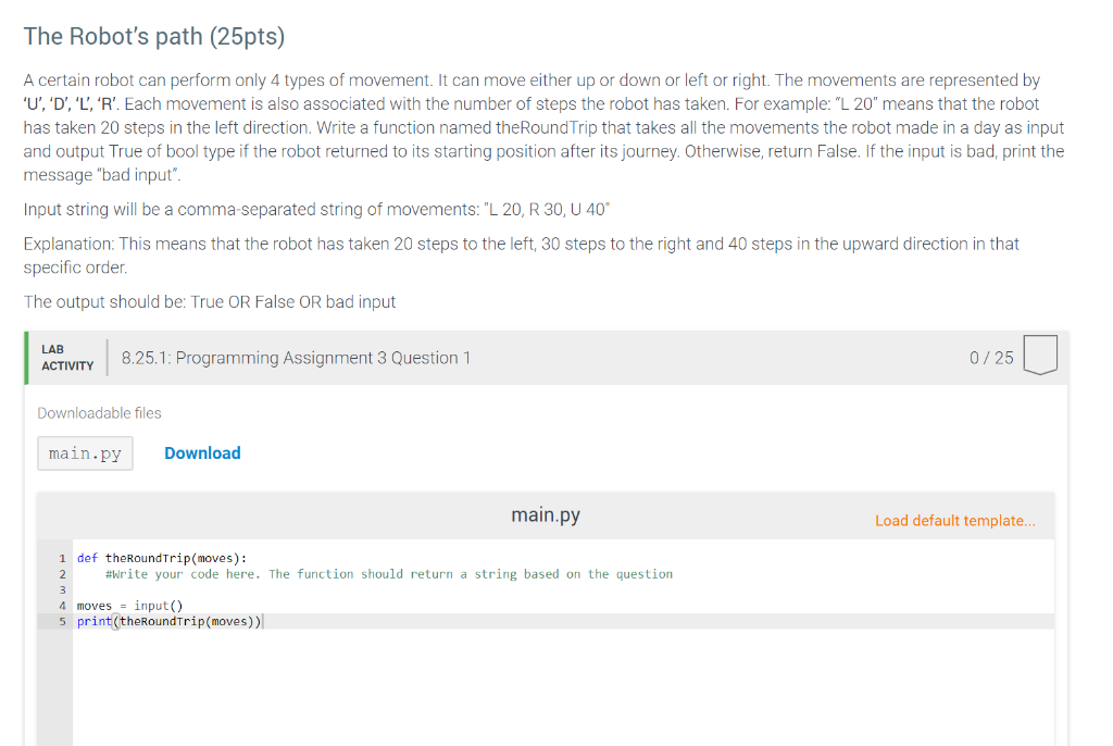 The Robot's path (25pts) A certain robot can perform only 4