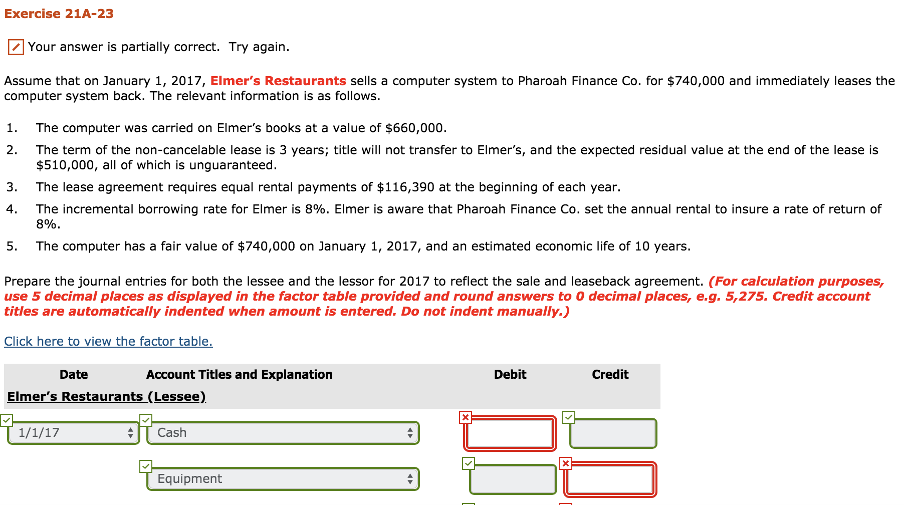 Exercise 21A-23 Your answer is partially correct. Try again. Assume that