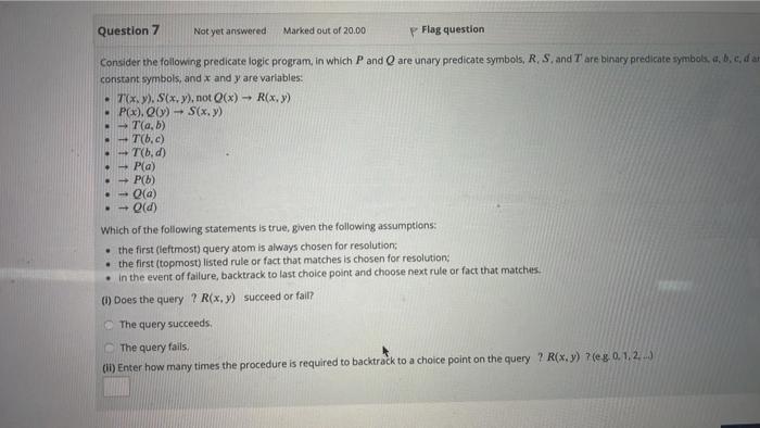  Consider the following predicate logic program, in which P and Q
