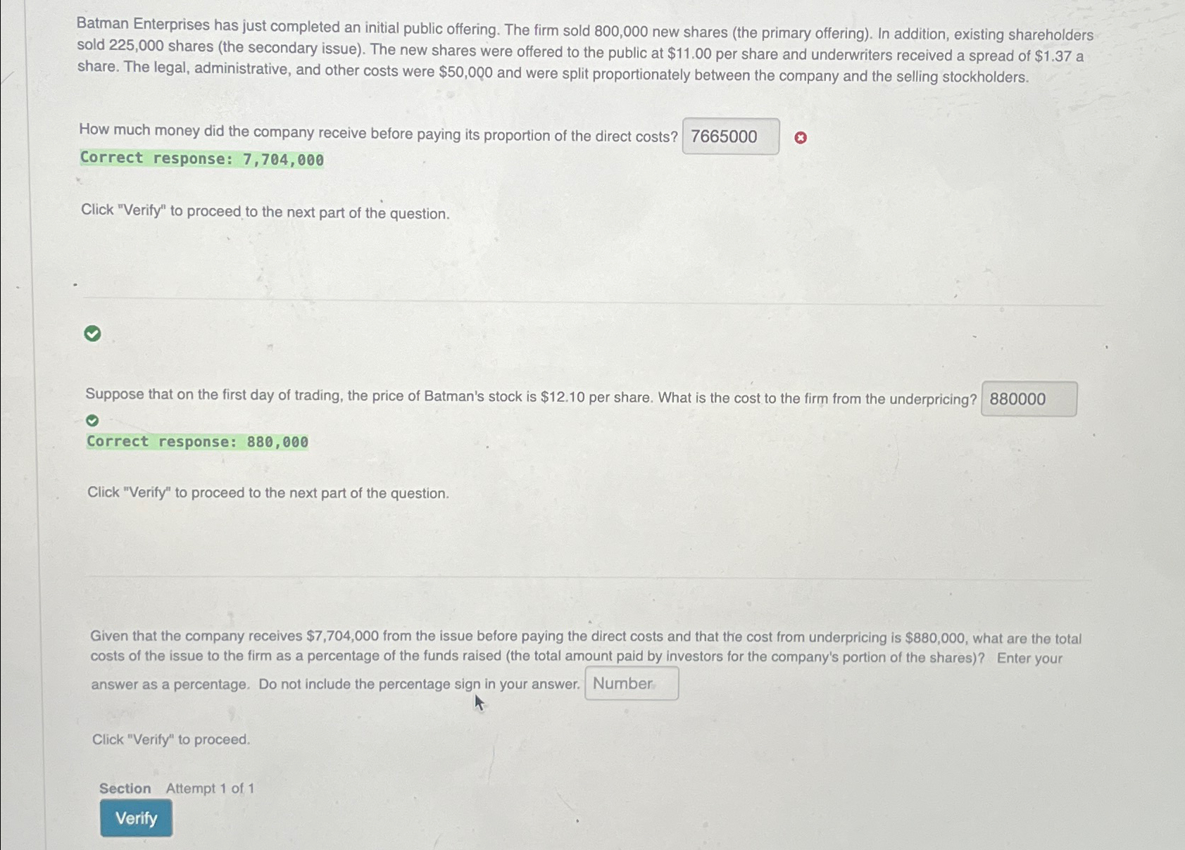  Batman Enterprises has just completed an initial public offering. The firm