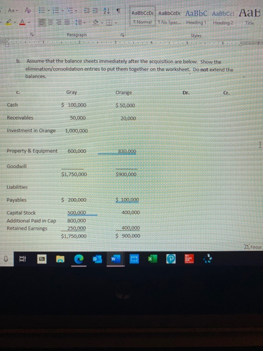 Title Paragraph Styles 6 4. (20 pts) Gray Company purchased 100% of