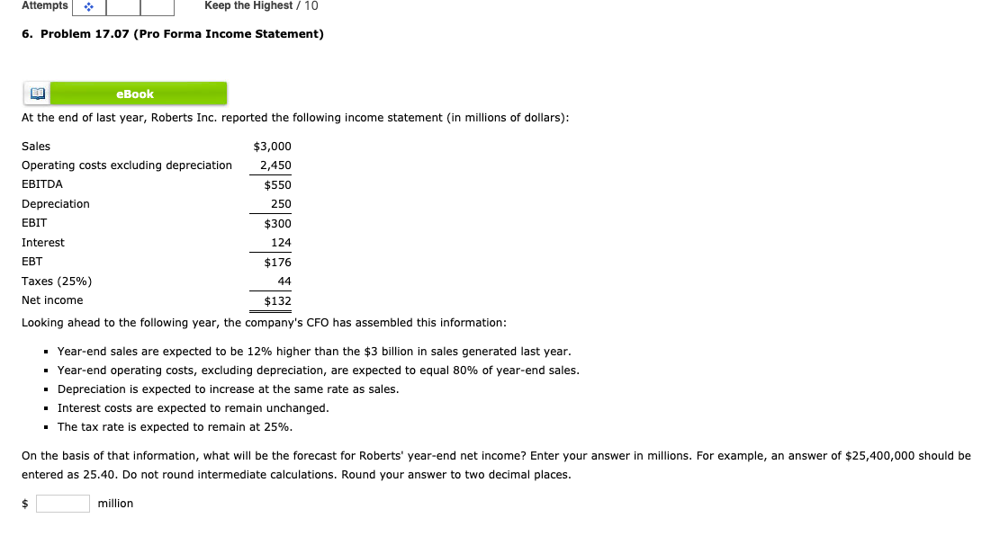  Attempts Keep the Highest / 10 6. Problem 17.07 (Pro Forma