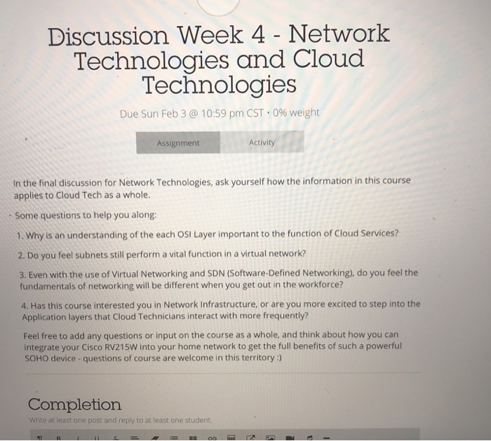  Discussion Week 4 - Network Technologies and Cloud Technologies Due Sun
