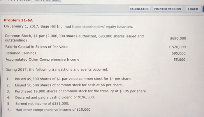  CALCULATOR PRINTER VERSION BACK Problem 11-6A On January 1, 2017, Sage