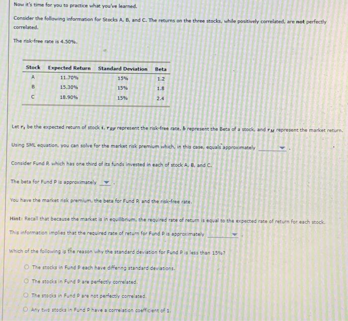  Now it's time for you to practice what you've learned. Consider