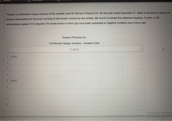 and Amount Descriptions Contribution Margin Analysis Instructions Variable cost of goods sold