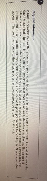 journal entry Required information A note receivable is a written promise