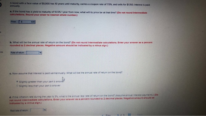 $1,000 has 10 annualy arthe bond has a yield to maturity of