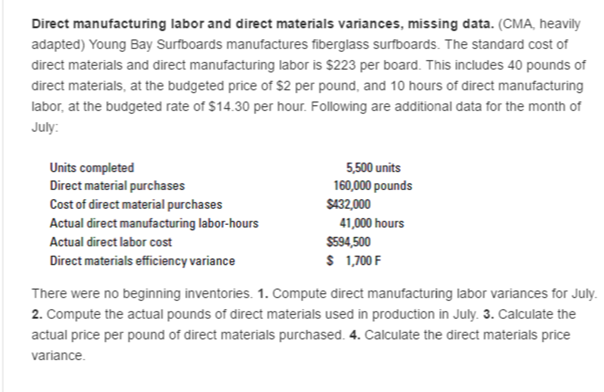  Direct manufacturing labor and direct materials variances, missing data. (CMA, heavily